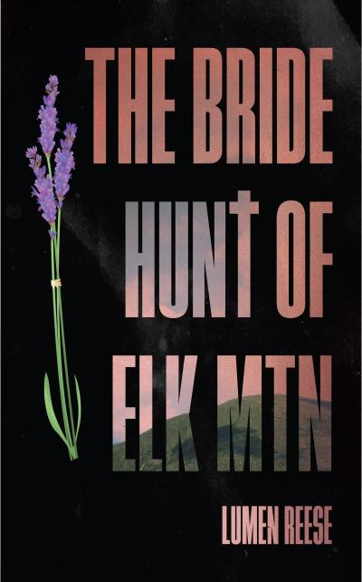 The Bride Hunt of Elk Mountain