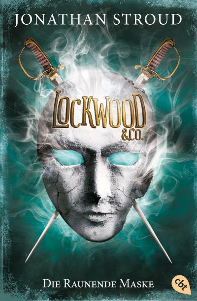 Lockwood & Co. 03 - Die Raunende Maske