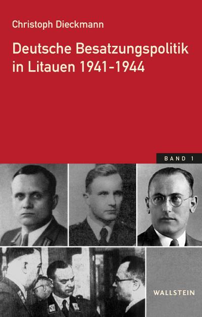 Deutsche Besatzungspolitik in Litauen 1941-1944, 2 Teile