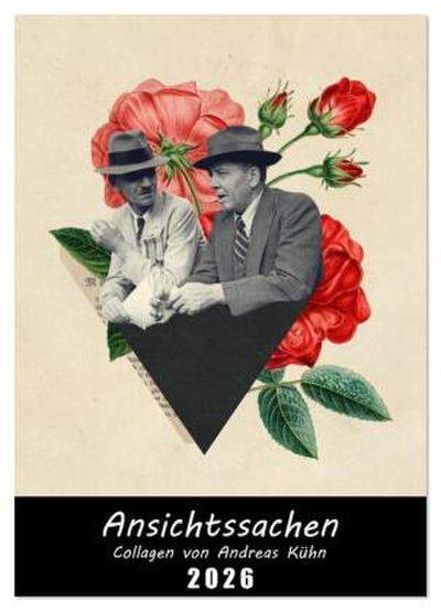 Ansichtssachen (Wandkalender 2026 DIN A2 hoch), CALVENDO Monatskalender