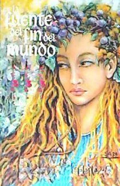 La fuente del fin del mundo III : camino a la fuente