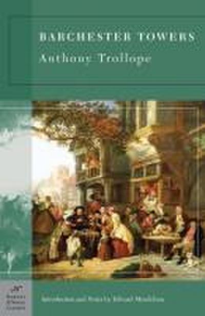 Trollope, A: Barchester Towers