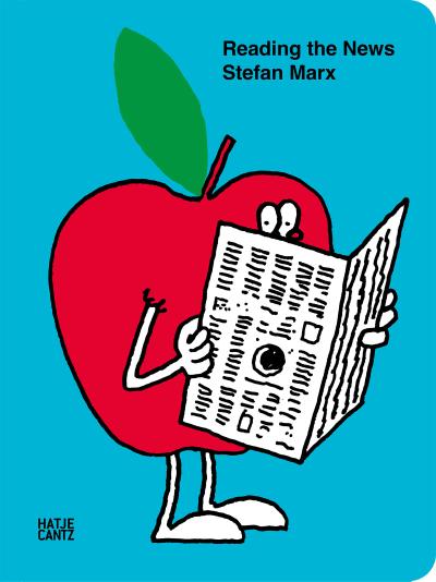 Reading the News: Stefan Marx’ fantasievolle Zeichnungen zwischen Künstlerbuch, Ausmalbuch und Kinderbuch