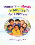 Manners and Morals in Minutes for Children