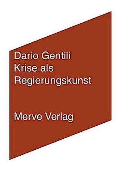 Krise als Regierungskunst
