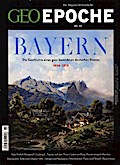 GEO Epoche - Bayern 1806-2018
