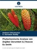 Phytochemische Analyse von Zngiber Zerumbet (L) Ro