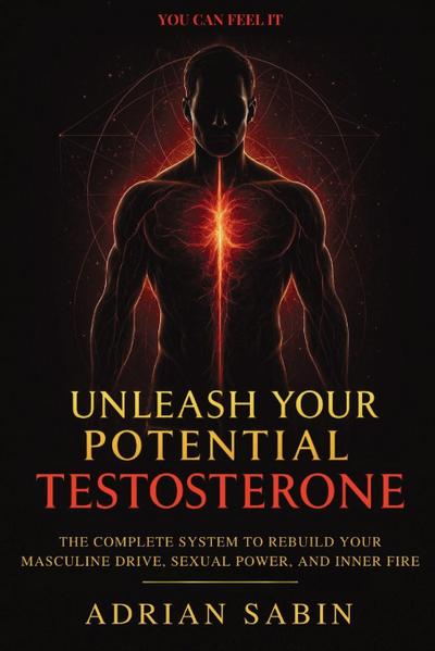 Unleash Your Potential Testosterone