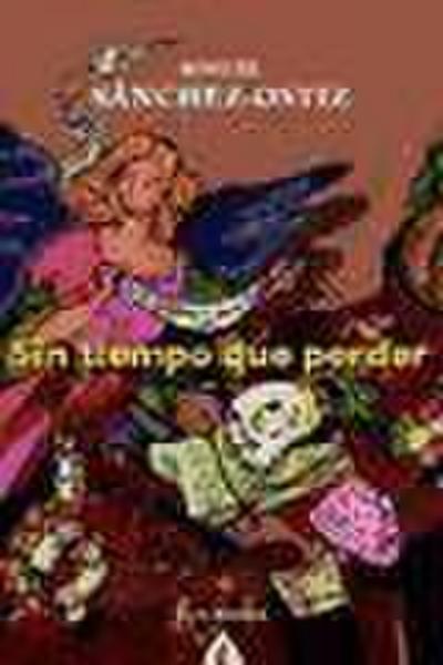 Sin tiempo que perder