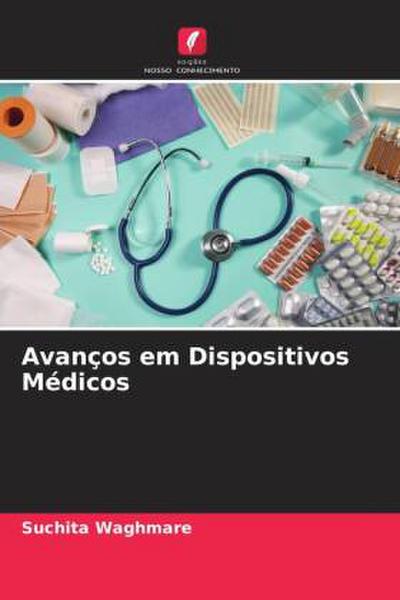 Avanços em Dispositivos Médicos