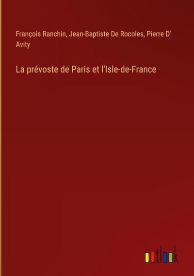 La prévoste de Paris et l’Isle-de-France