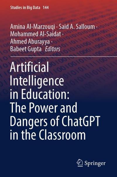 Artificial Intelligence in Education: The Power and Dangers of ChatGPT in the Classroom