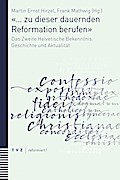 ’... zu dieser dauernden Reformation berufen’