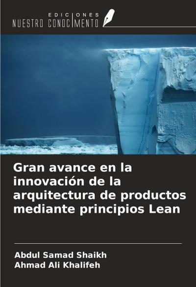 Gran avance en la innovación de la arquitectura de productos mediante principios Lean