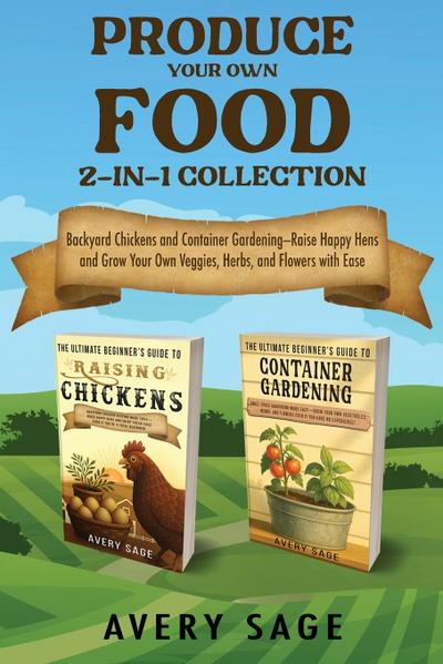 Produce Your Own Food 2-In-1 Collection