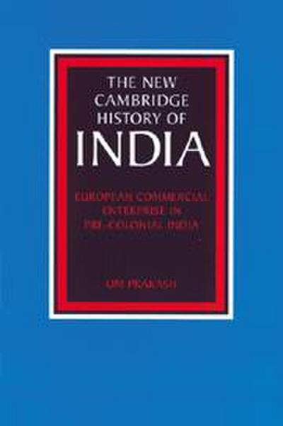 European Commercial Enterprise in Pre-Colonial India