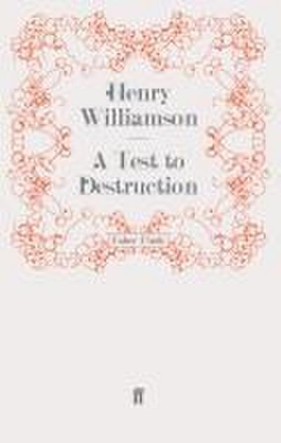 A Test to Destruction