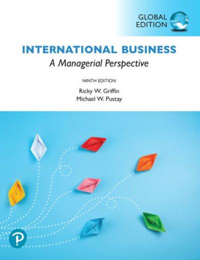 International Business: A Managerial Perspective, Global Edition