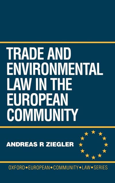 Trade and Environmental Law in the European Community