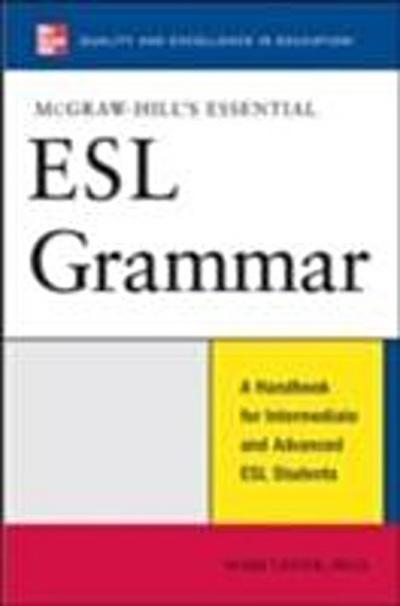 McGraw-Hill’s Essential ESL Grammar