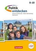 Politik entdecken - Gemeinschaftskunde Baden-Württ