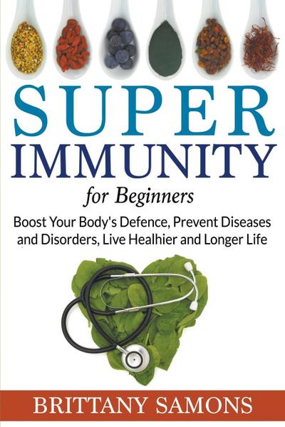 Super Immunity For Beginners