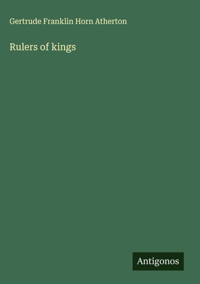 Rulers of kings