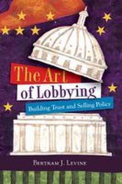 The Art of Lobbying