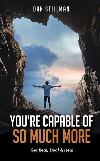 You’re Capable Of So Much More