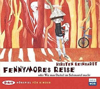 Fennymores Reise oder Wie man Dackel im Salzmantel macht, Audio-CD