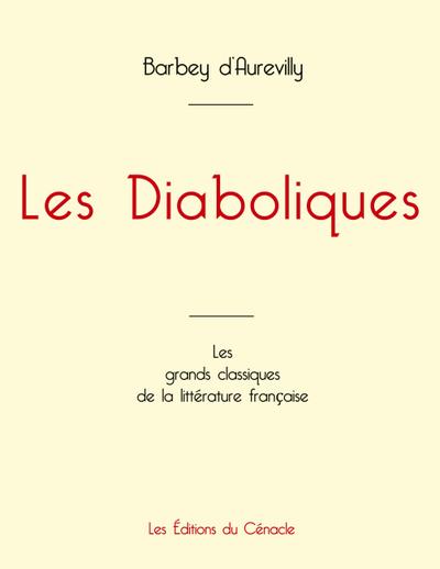 Les Diaboliques de Barbey d’Aurevilly (édition grand format)