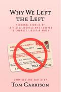 Why We Left the Left