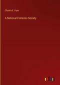A National Fisheries Society