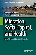 Migration, Social Capital, and Health