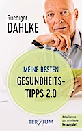 Meine besten Gesundheitstipps 2.0