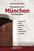 Was geschah wo in München