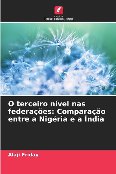 O terceiro nível nas federações: Comparação entre a Nigéria e a Índia
