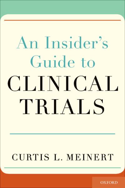 An Insider’s Guide to Clinical Trials