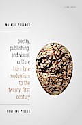 Poetry, Publishing, and Visual Culture from Late Modernism to the Twenty-first Century