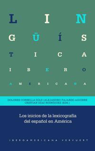 Los inicios de la lexicografía del español en América