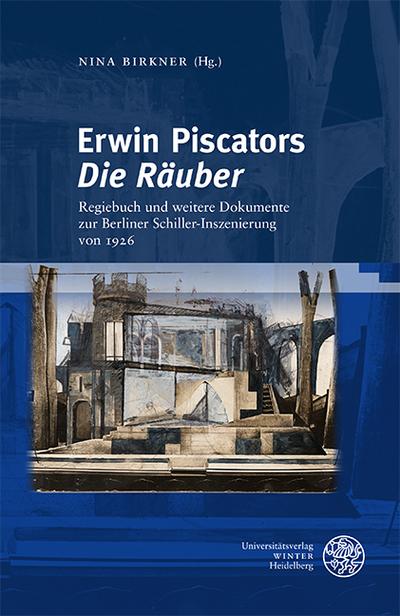 Erwin Piscators , Die Räuber’