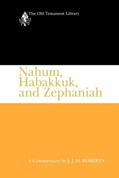 Nahum, Habakkuk, and Zephaniah (OTL)