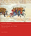 Byzantium at War AD 600-1453