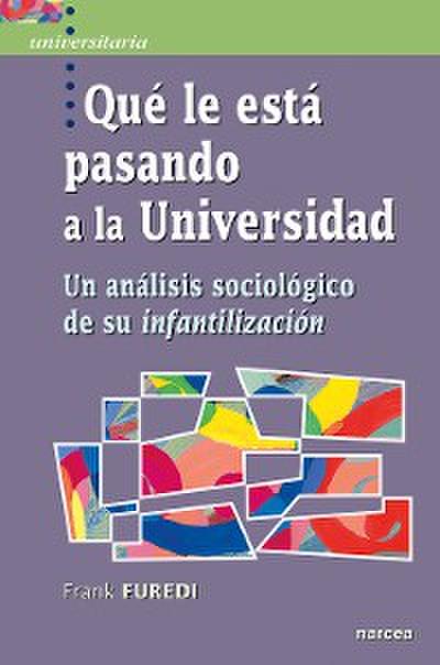 Qué le está pasando a la Universidad