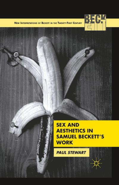 Sex and Aesthetics in Samuel Beckett’s Work