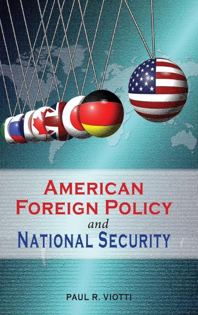 American Foreign Policy and National Security