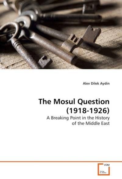 The Mosul Question (1918-1926)