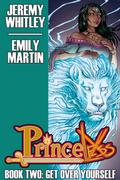 Princeless Book 2: Get Over Yourself Deluxe Hardcover  #HC