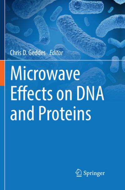 Microwave Effects on DNA and Proteins