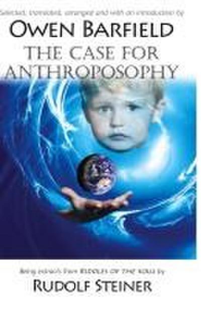 The Case for Anthroposophy